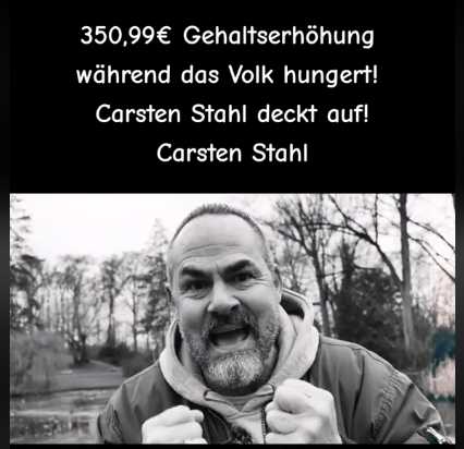 Carsten Stahl, die kinderfreundliche Gesellschaft, Gehaltserhöhung während das Volk hungert!?